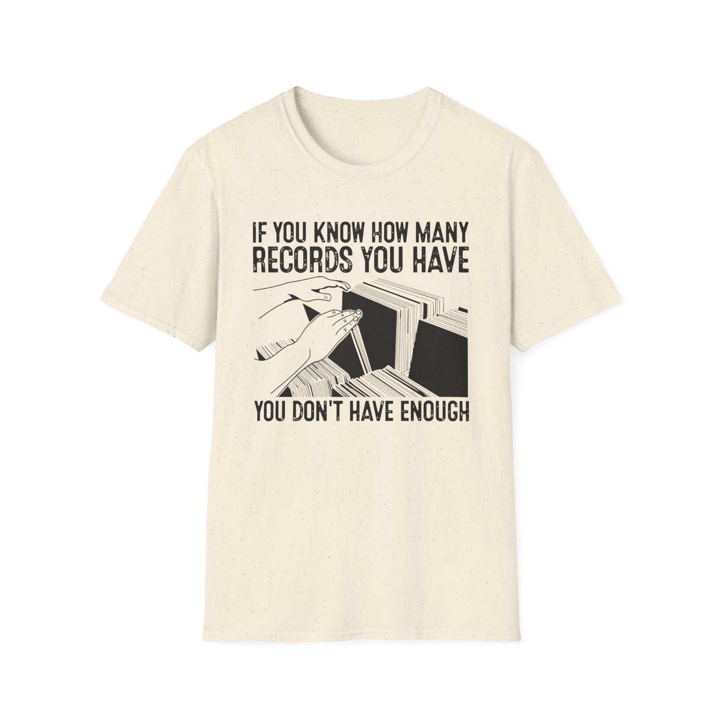 If You Know How Many Records You Have T Shirt | (ref: UK)