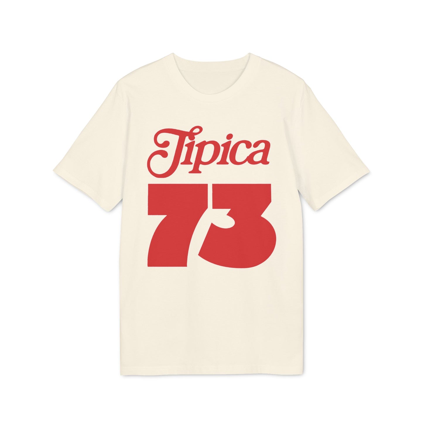 Tipica 73 T Shirt (Premium Organic) | (ref: UK)