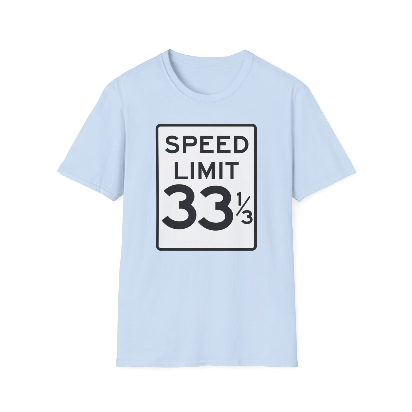 Speed Limit 33 RPM T Shirt | (ref: UK)