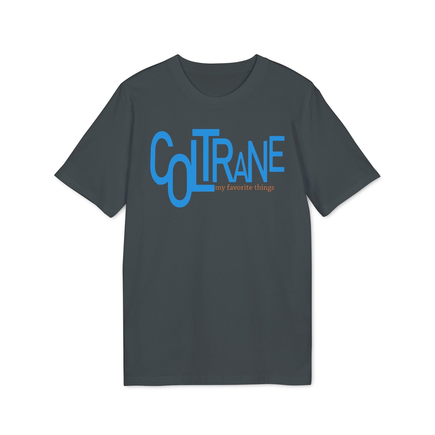 John Coltrane My Favorite Things T Shirt (Premium Organic) | (ref: UK)