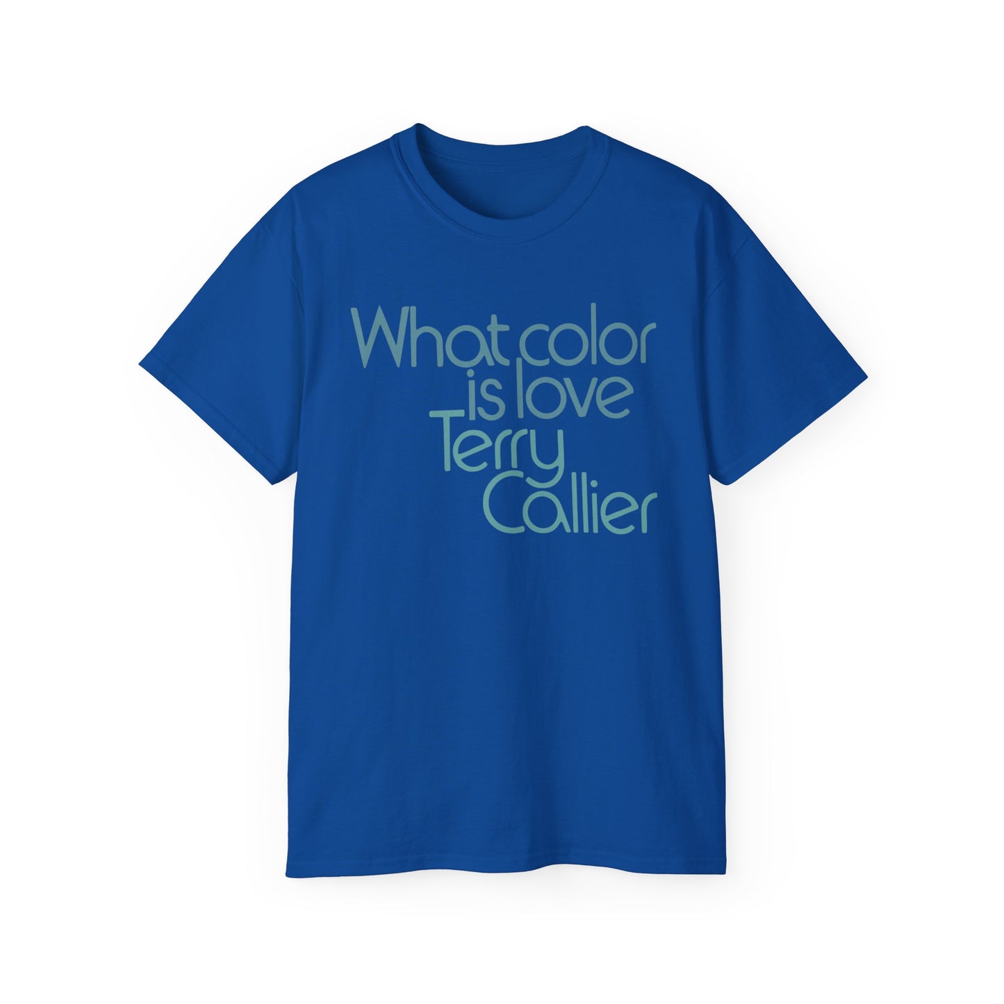 What Color Is Love Terry Callier T Shirt Heavyweight | (ref: UK)