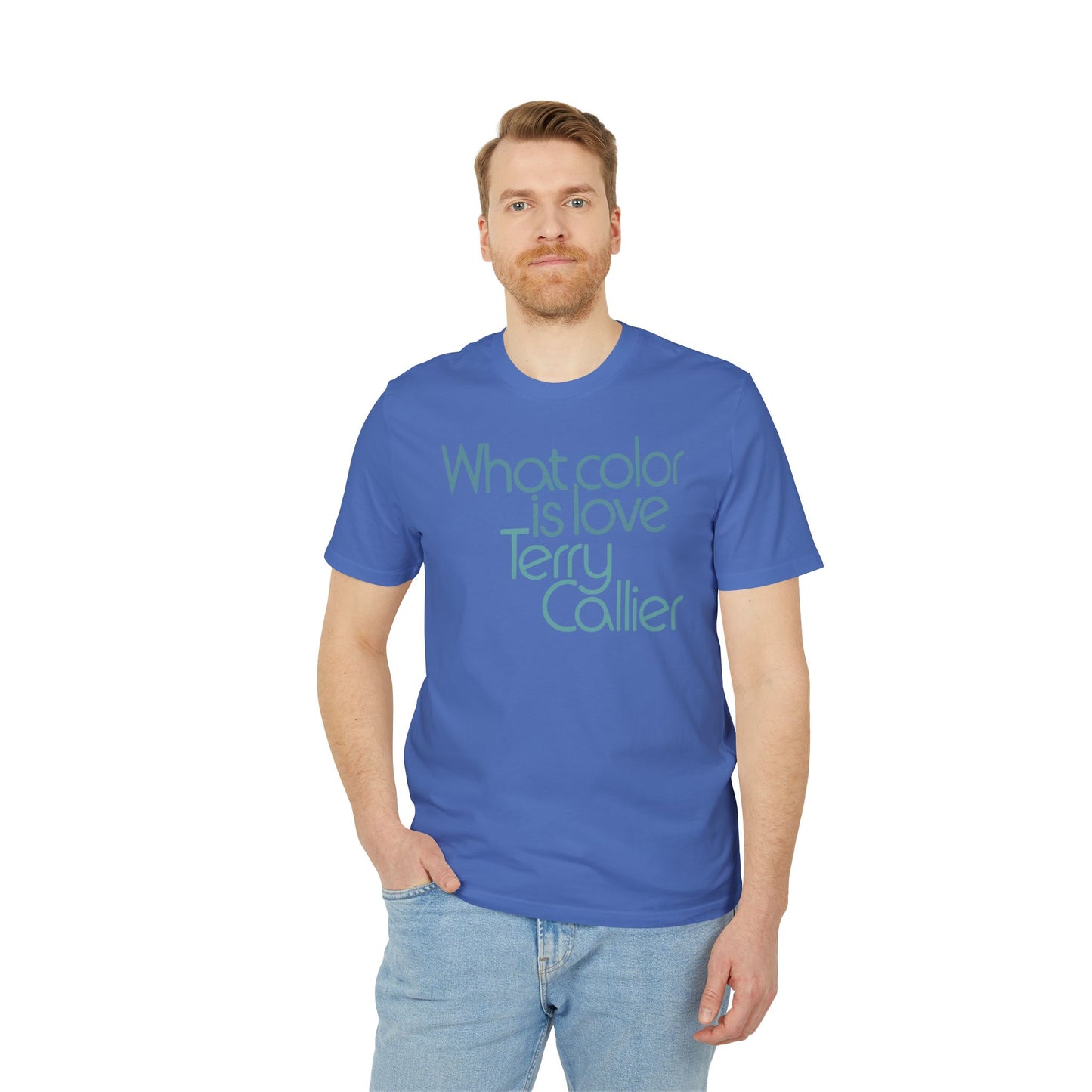 What Color Is Love Terry Callier T Shirt (Premium Organic) | (ref: UK)