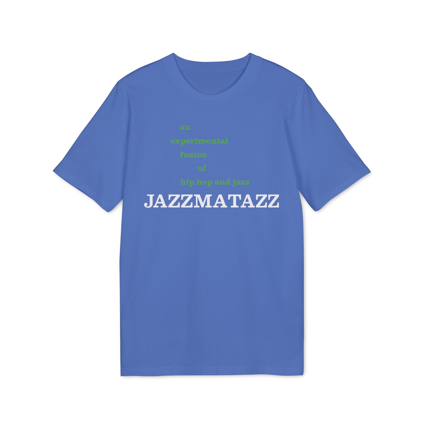 Jazzmatazz T Shirt (Premium Organic) | (ref: UK)