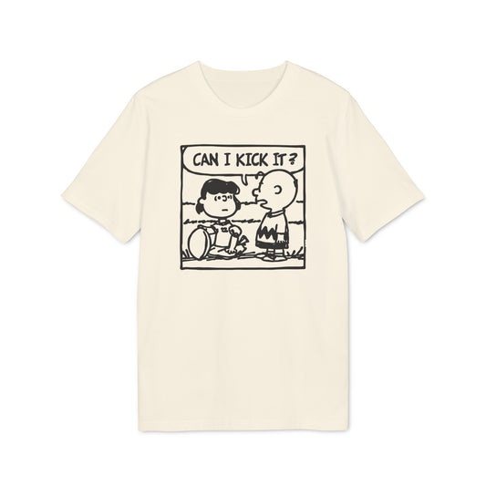 Can I Kick It? T Shirt (Premium Organic) | (ref: UK)