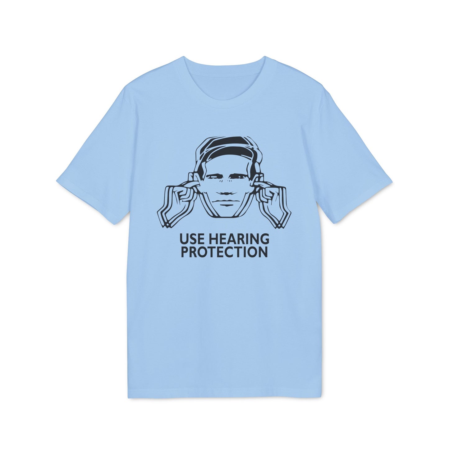 Use Hearing Protection T Shirt (Premium Organic) | (ref: UK)