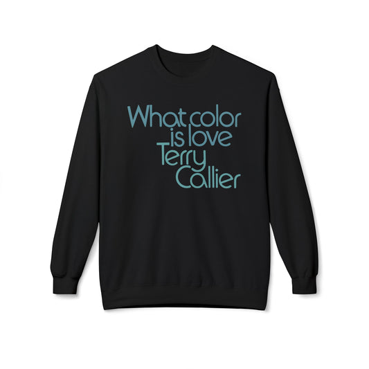 What Color Is Love Terry Callier Sweatshirt | (ref: UK)