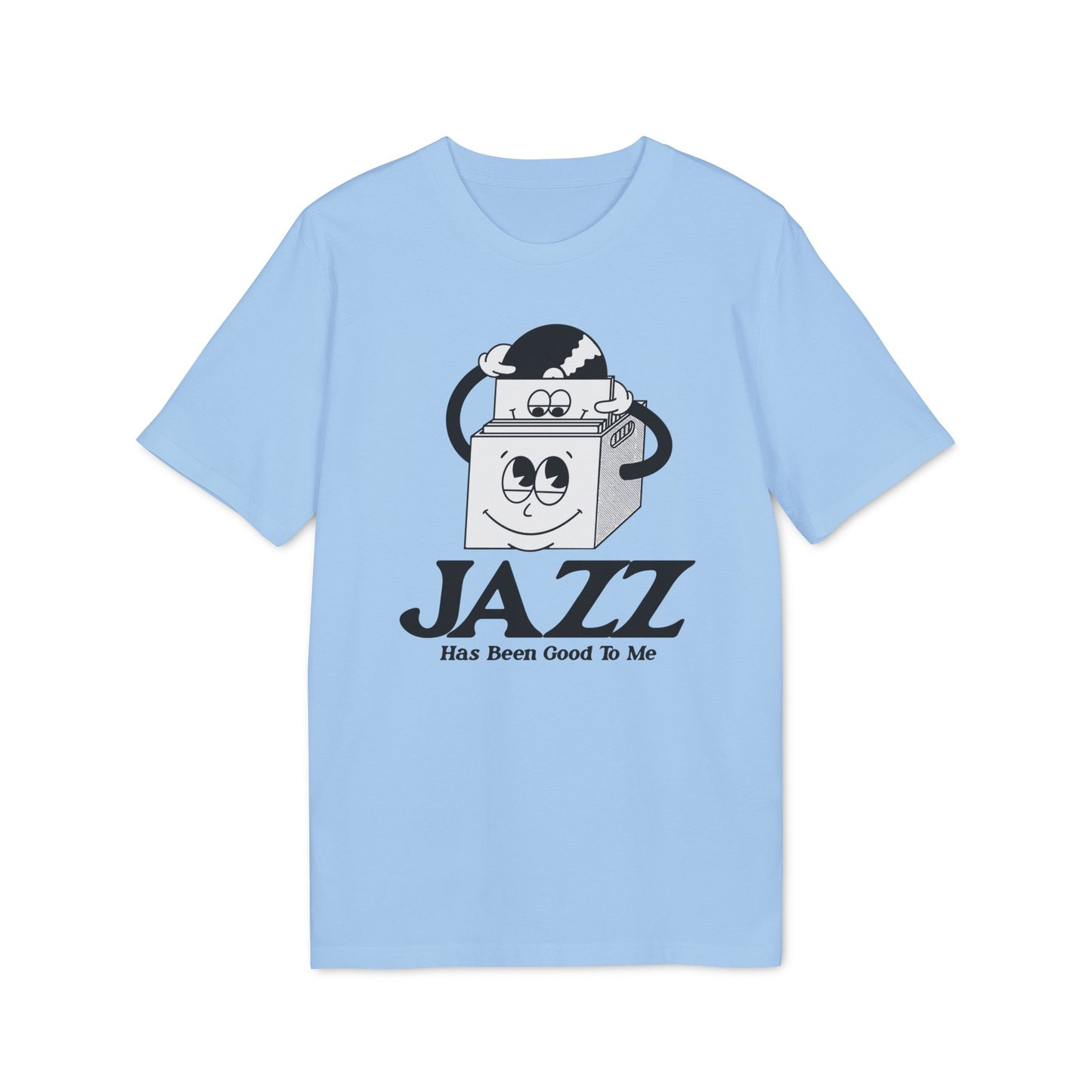 Jazz Has Been Good To Me T Shirt (Premium Organic) | (ref: UK)