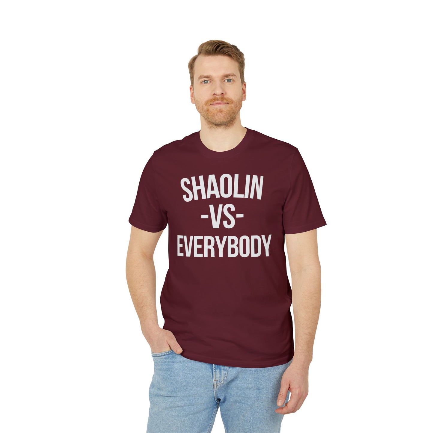 Shaolin vs Everybody T Shirt (Premium Organic) | (ref: UK)