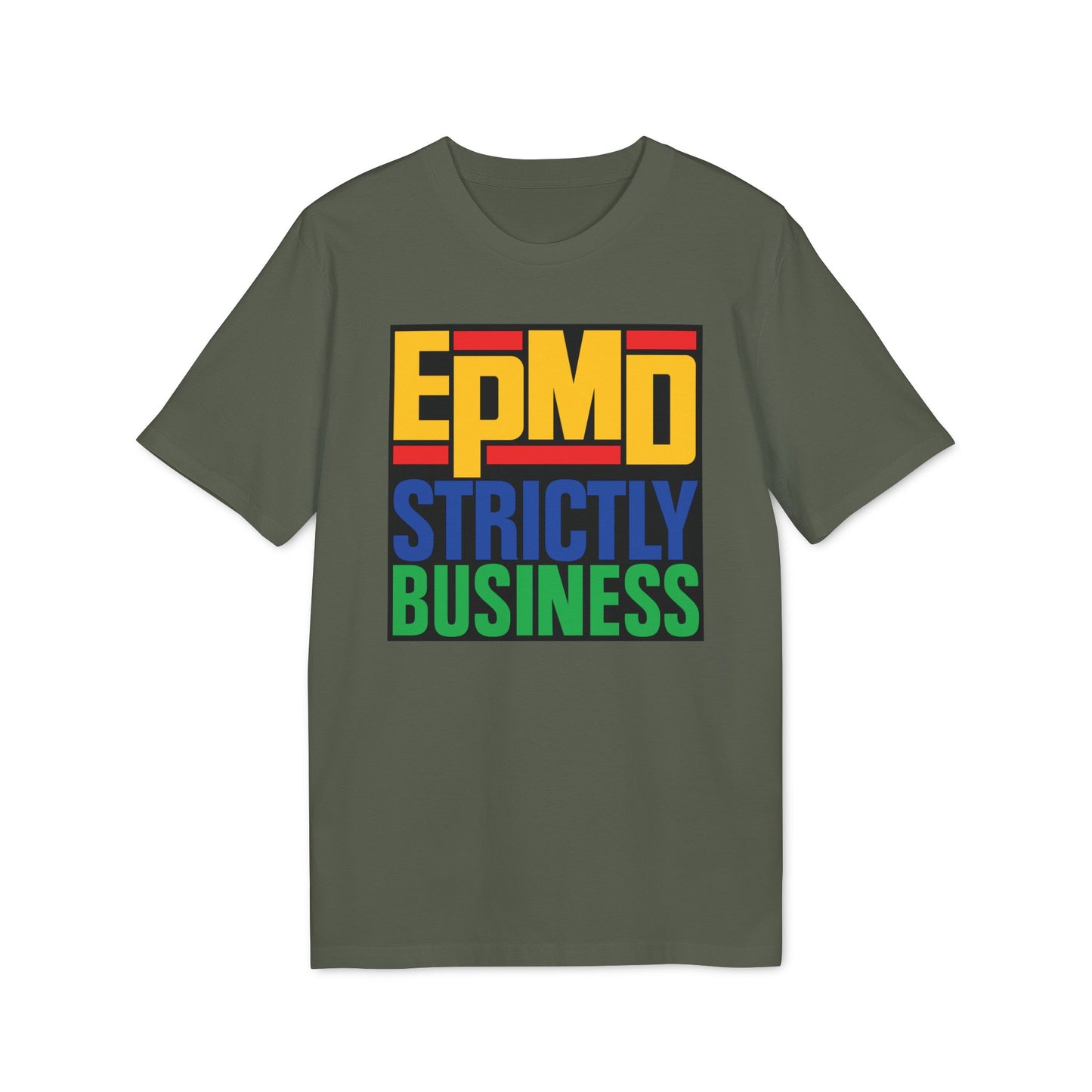 EPMD Strictly Business T Shirt (Premium Organic) | (ref: UK)