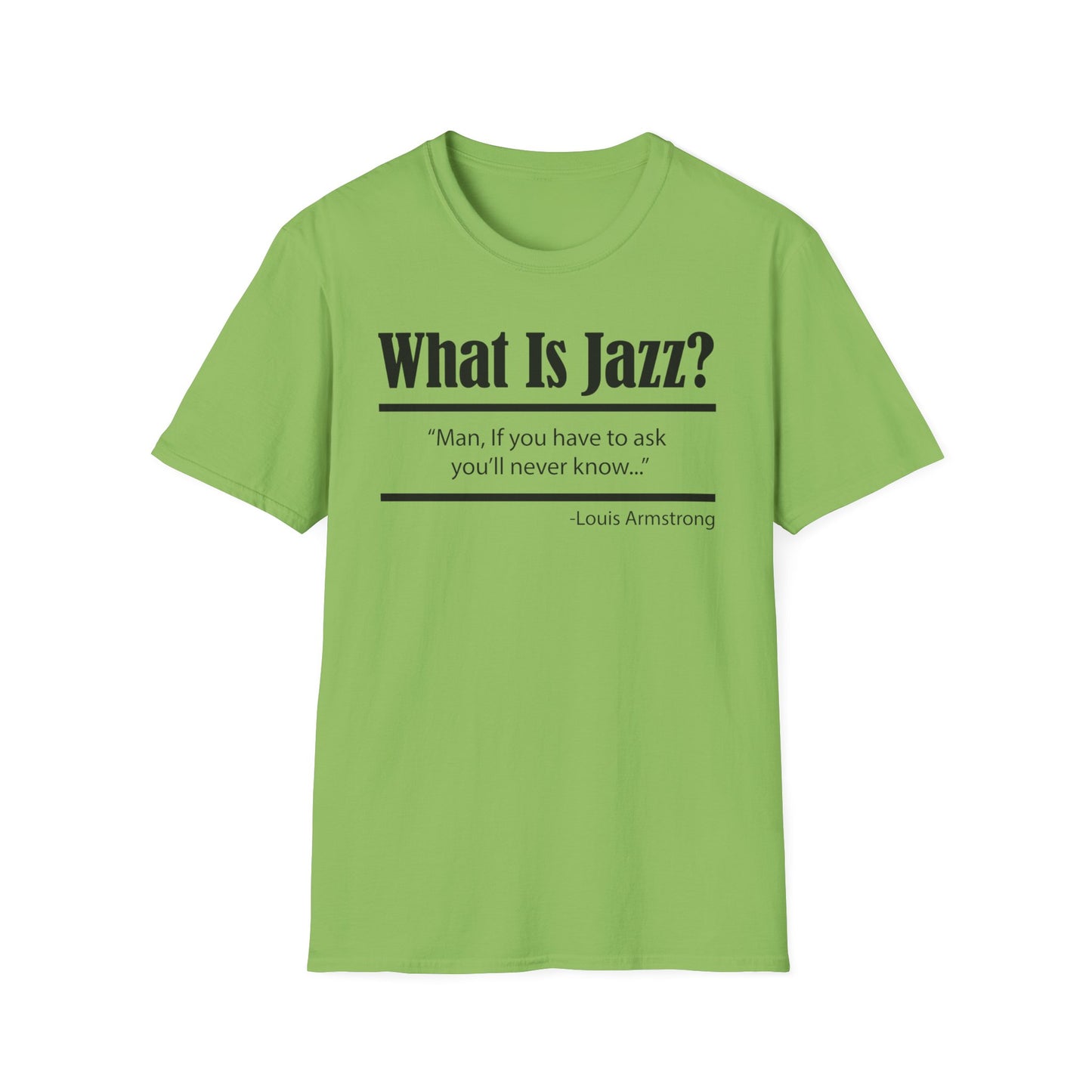 What Is Jazz? Louie Armstrong T Shirt | (ref: UK)