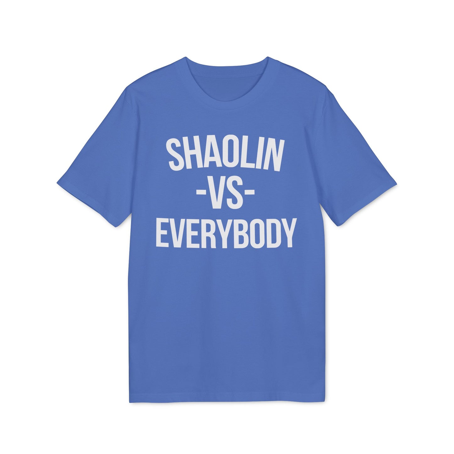 Shaolin vs Everybody T Shirt (Premium Organic) | (ref: UK)