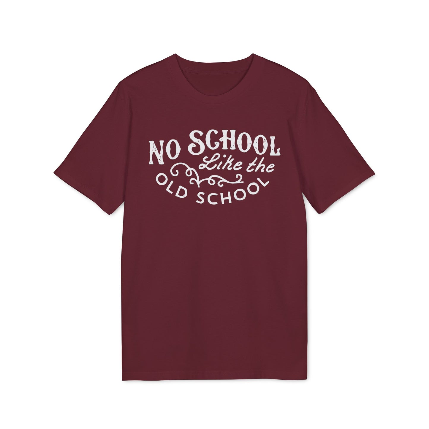 No School Like The Old School T Shirt (Premium Organic) | (ref: UK)