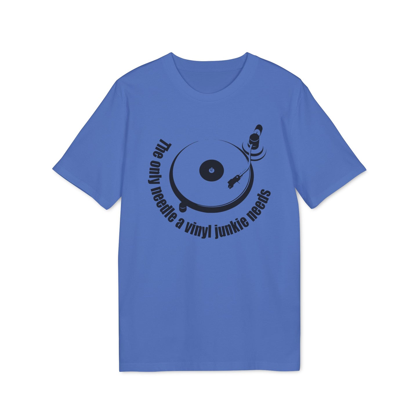 The Only Needle A Vinyl Junkie Needs T Shirt (Premium Organic) | (ref: UK)