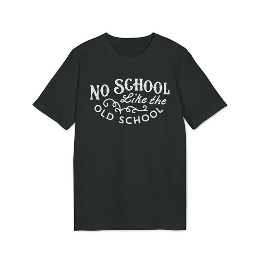 No School Like The Old School T Shirt (Premium Organic) | (ref: UK)