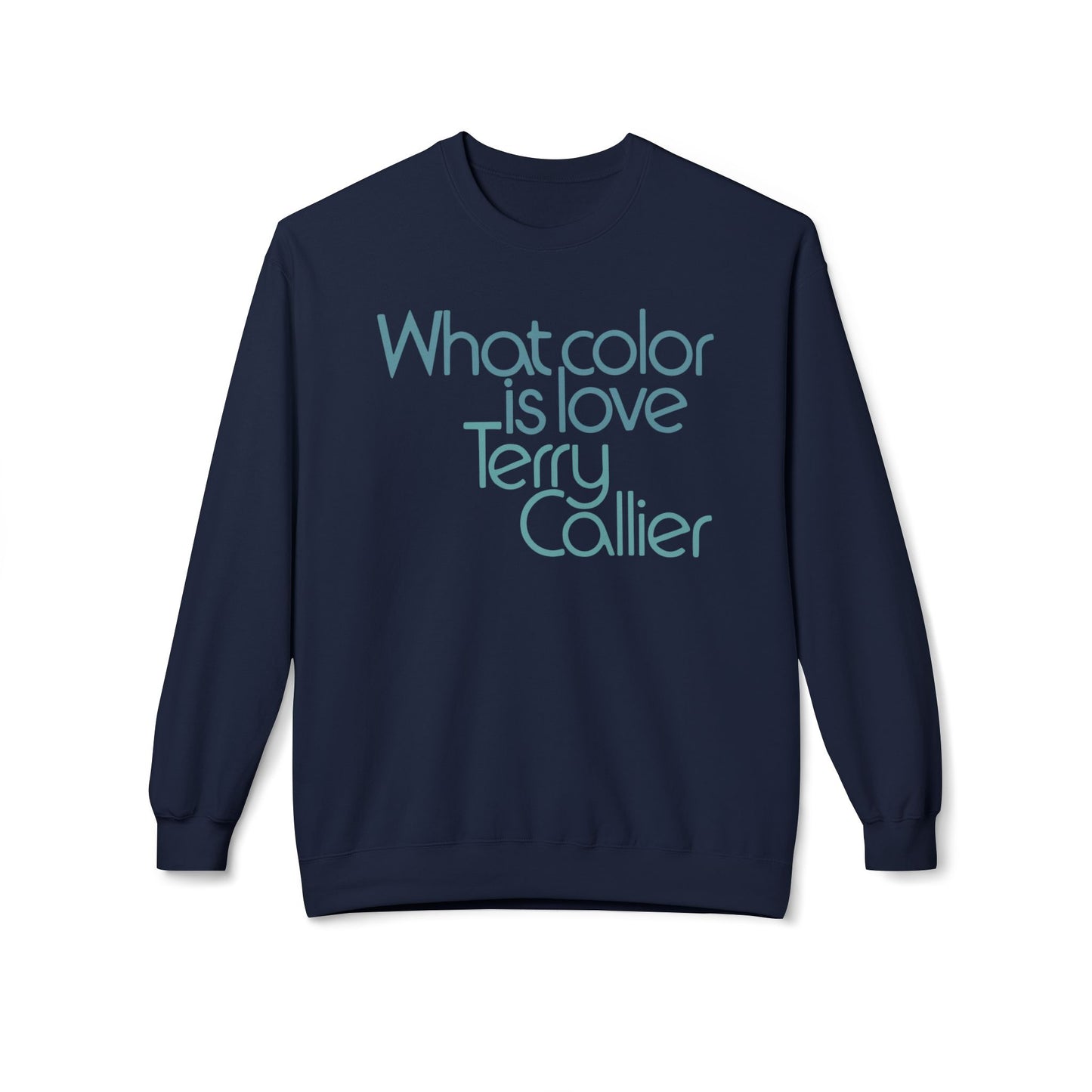 What Color Is Love Terry Callier Sweatshirt | (ref: UK)