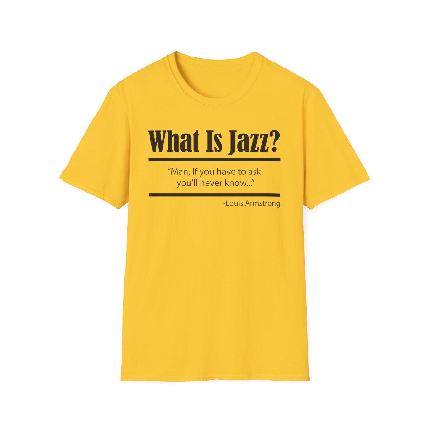 What Is Jazz? Louie Armstrong T Shirt | (ref: UK)