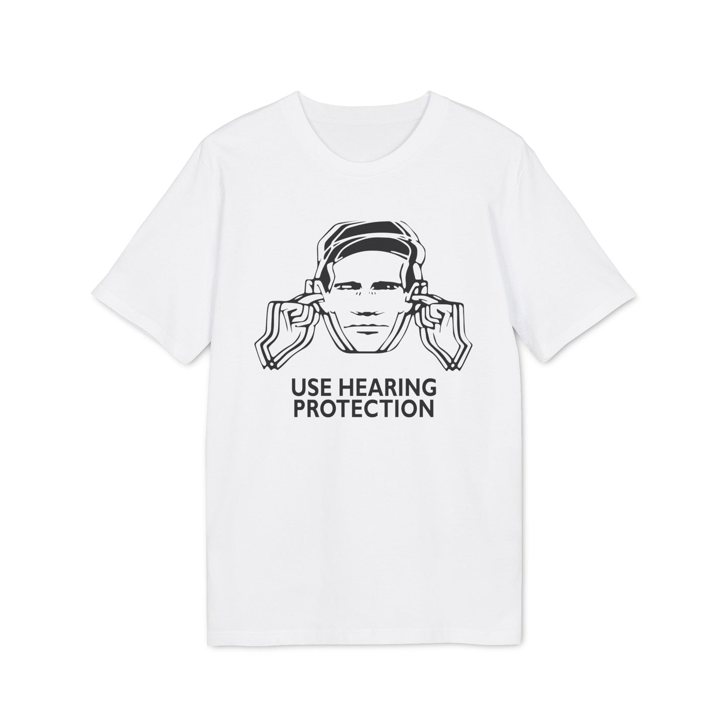 Use Hearing Protection T Shirt (Premium Organic) | (ref: UK)