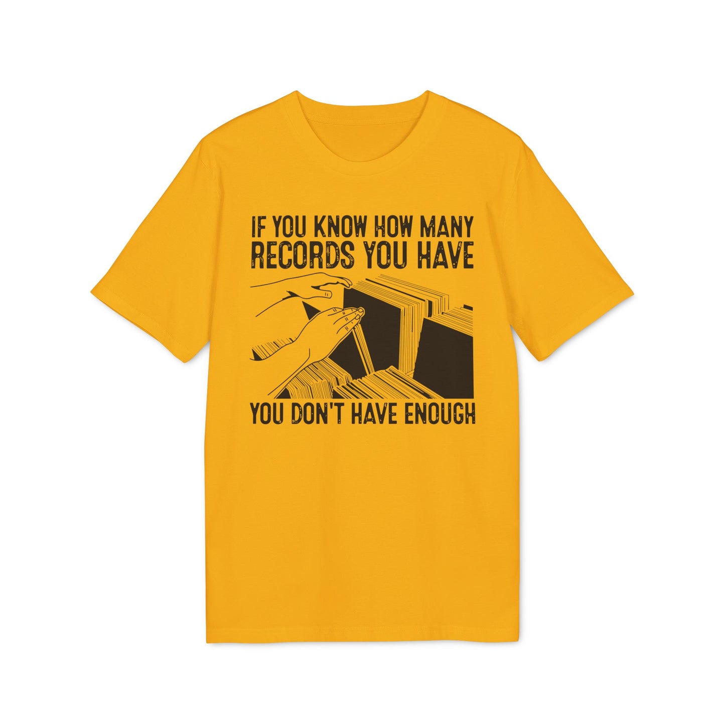 If You Know How Many Records You Have T Shirt (Premium Organic) | (ref: UK)