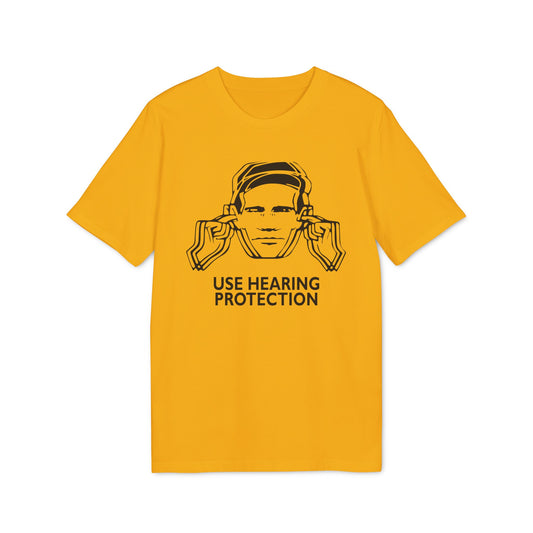 Use Hearing Protection T Shirt (Premium Organic) | (ref: UK)