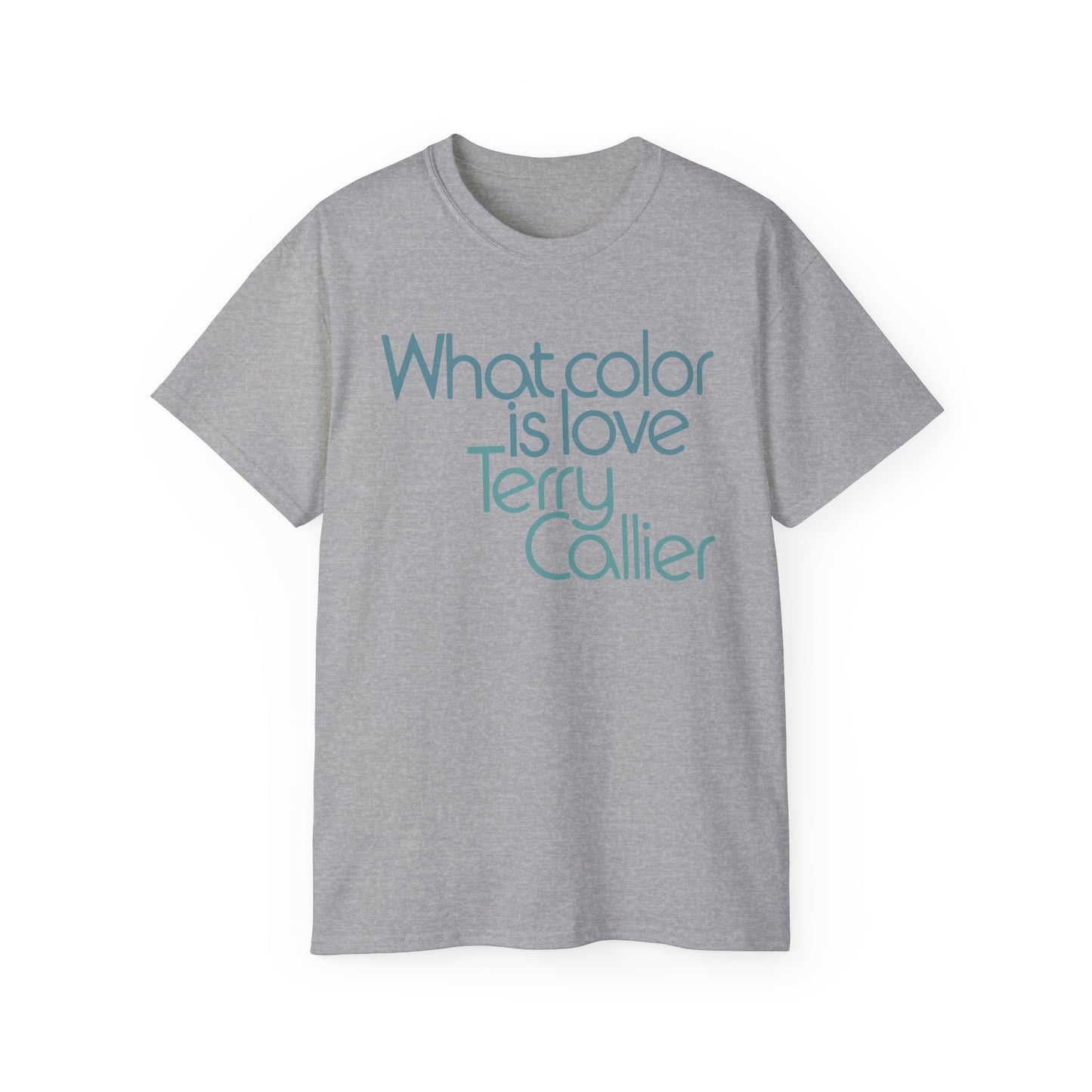 What Color Is Love Terry Callier T Shirt Heavyweight | (ref: UK)