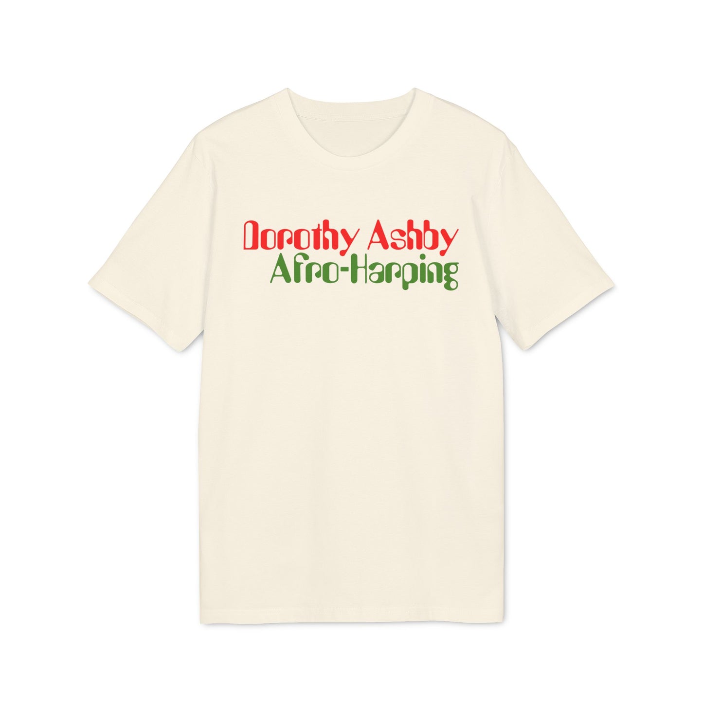 Dorothy Ashby Afro Harping T Shirt (Premium Organic) | (ref: UK)