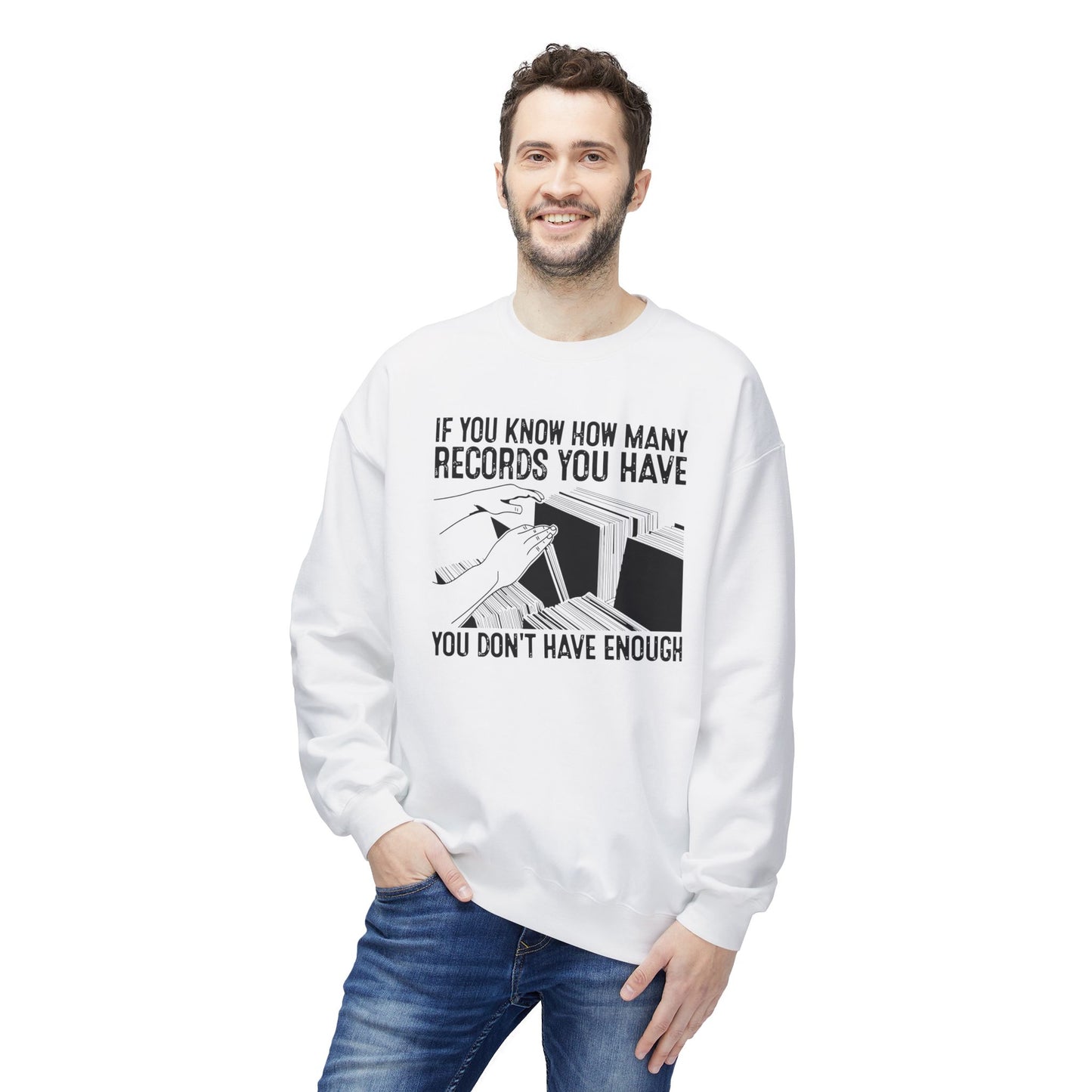 If You Know How Many Records You Have Sweatshirt | (ref: UK)