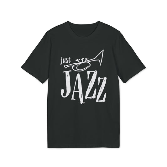 Just Jazz T Shirt (Premium Organic) | (ref: UK)