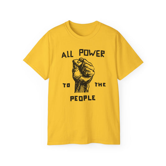 All Power To The People T Shirt Heavyweight | (ref: UK)