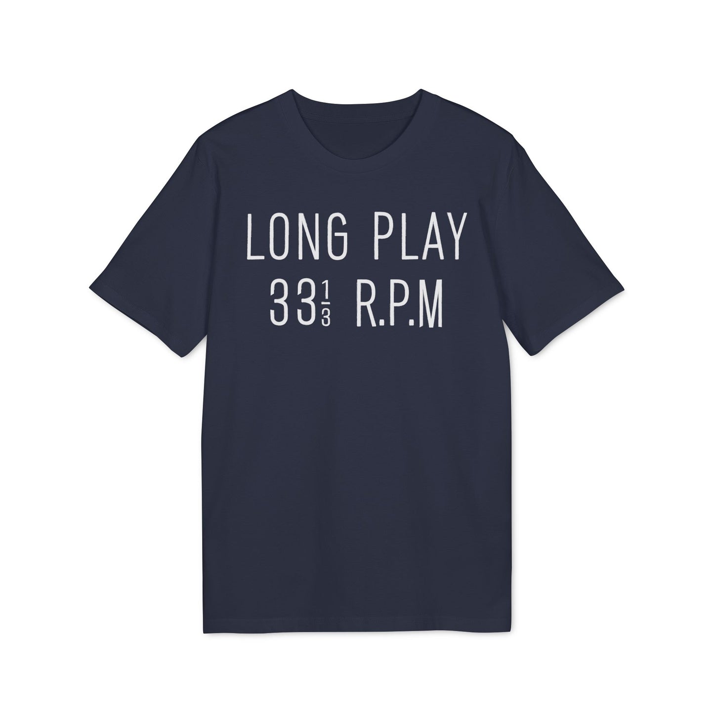 Long Play 33 1/3 RPM T Shirt (Premium Organic) | (ref: UK)