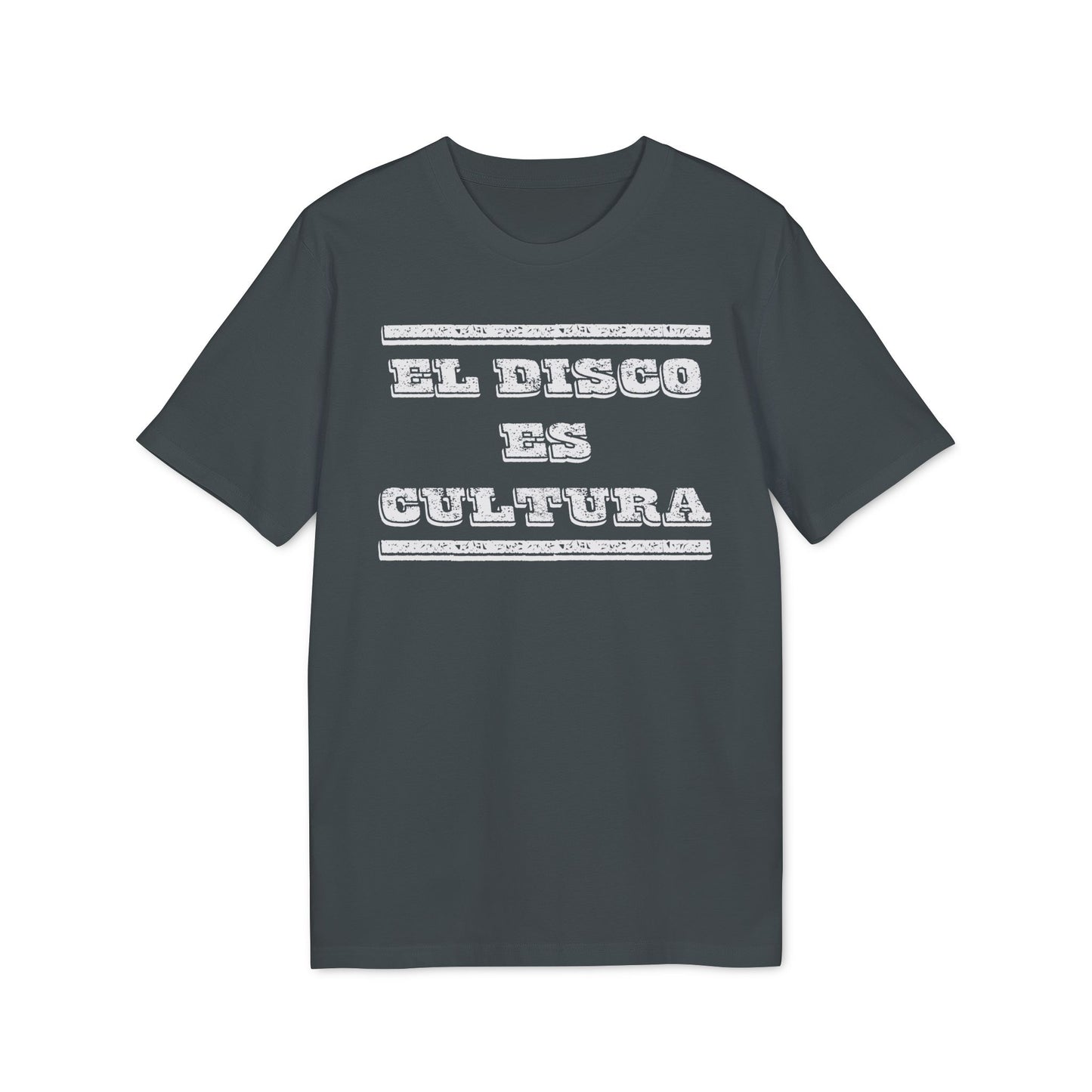 El Disco Es Cultura T Shirt (Premium Organic) | (ref: UK)