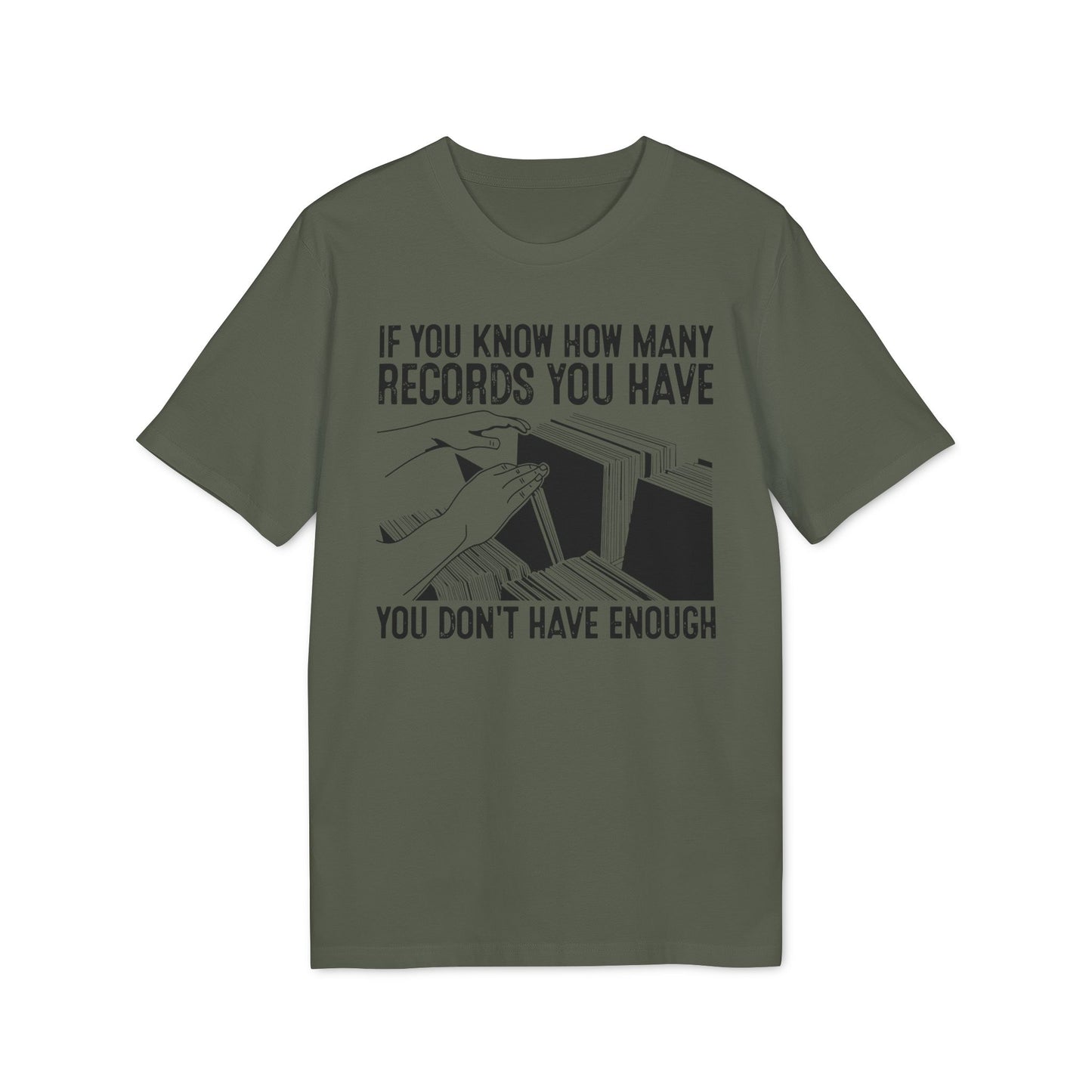 If You Know How Many Records You Have T Shirt (Premium Organic) | (ref: UK)