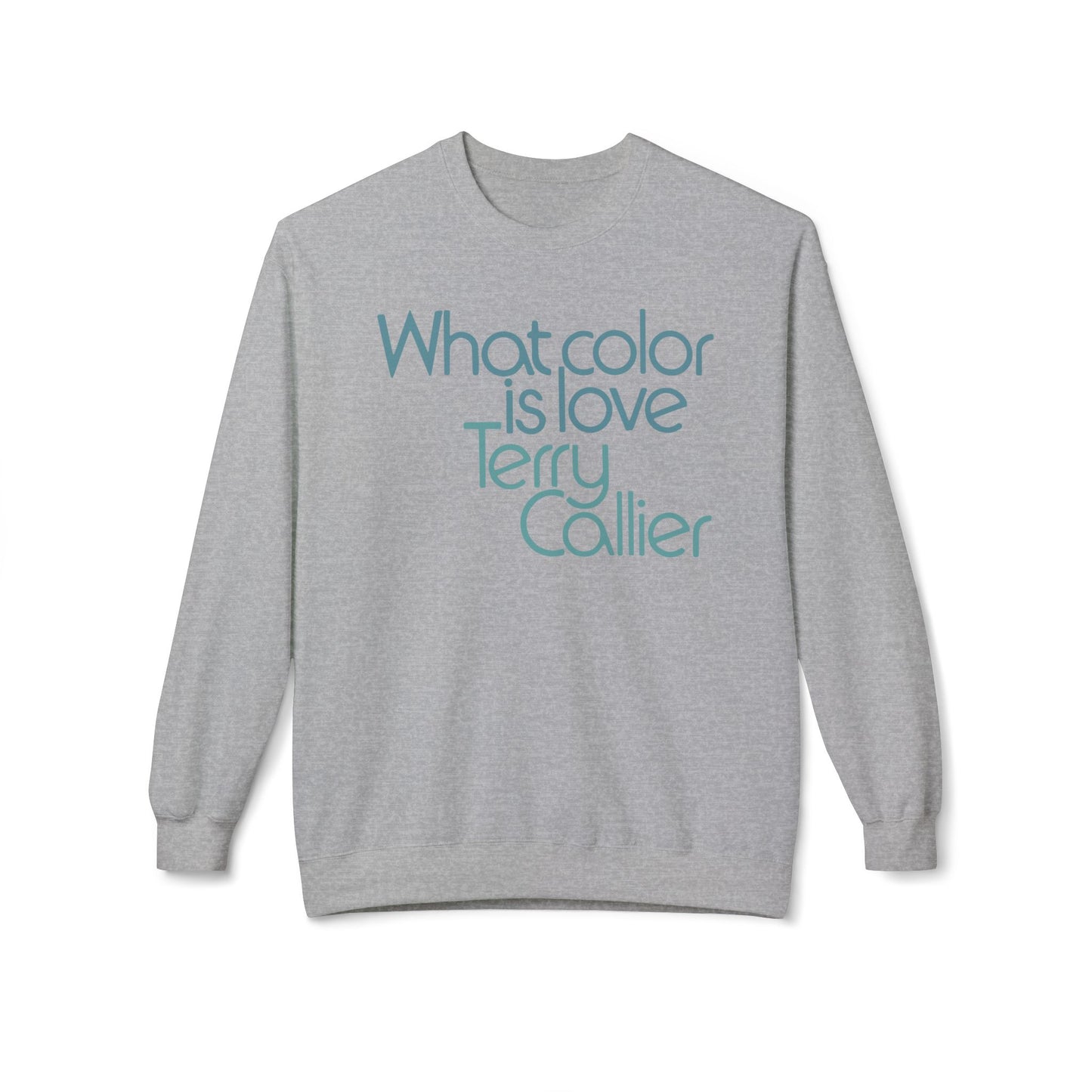 What Color Is Love Terry Callier Sweatshirt | (ref: UK)