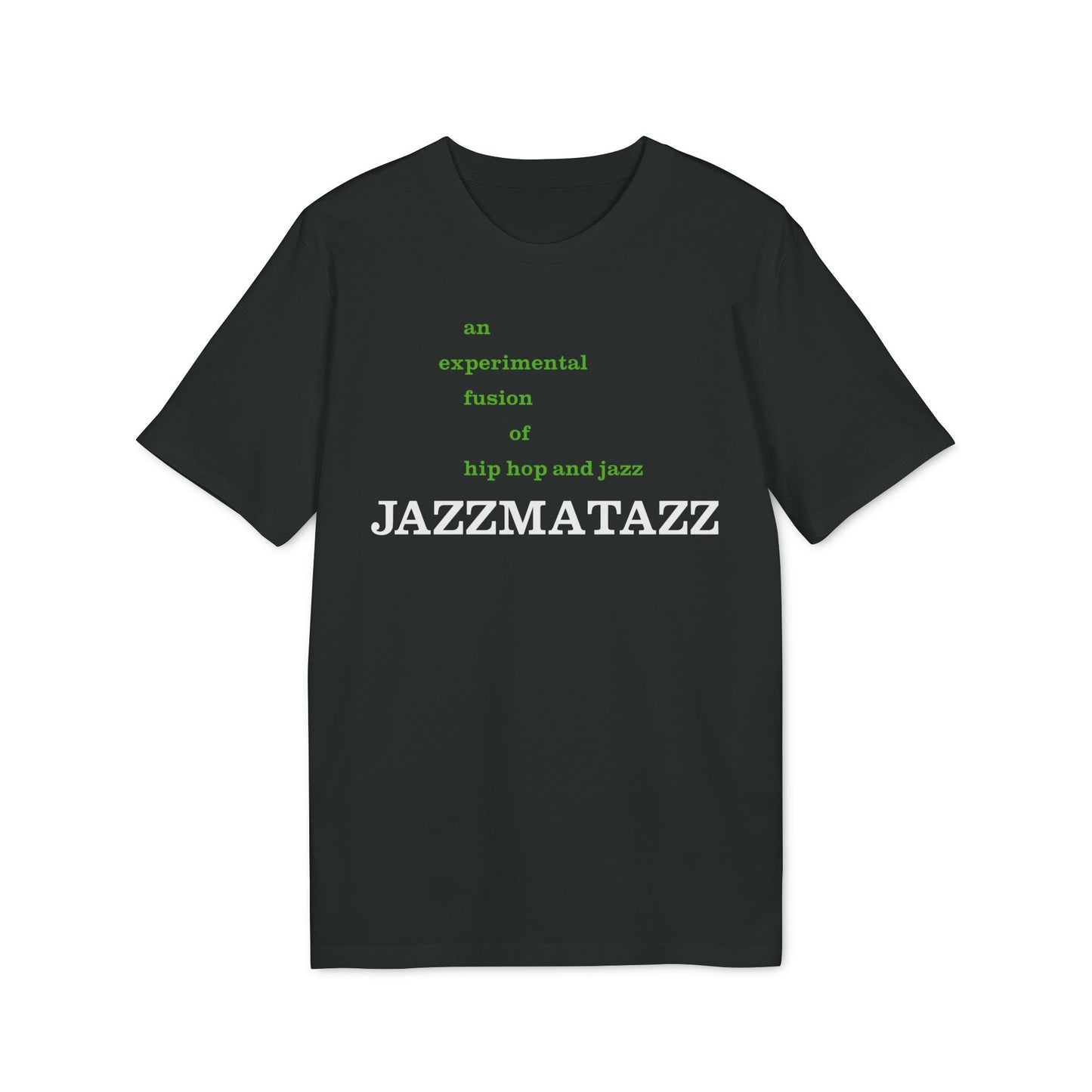 Jazzmatazz T Shirt (Premium Organic) | (ref: UK)