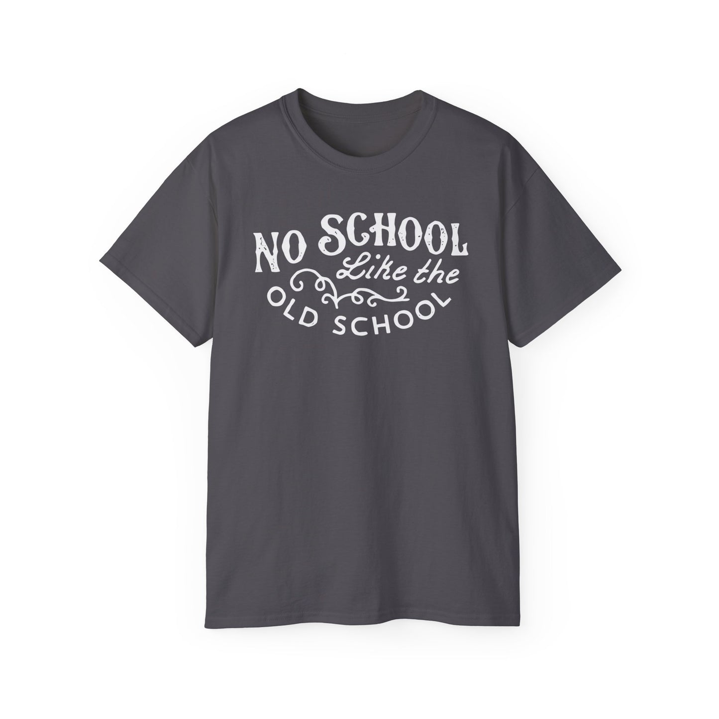 No School Like The Old School T Shirt Heavyweight | (ref: UK)