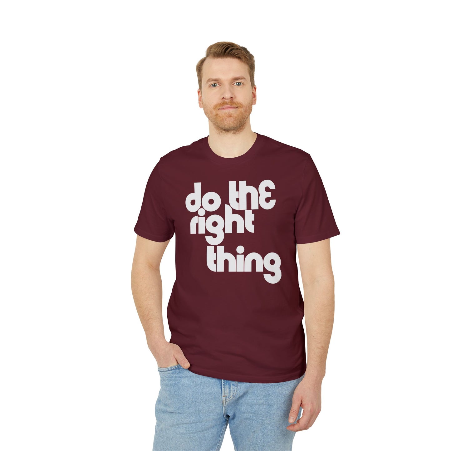 Do The Right Thing T Shirt (Premium Organic) | (ref: UK)