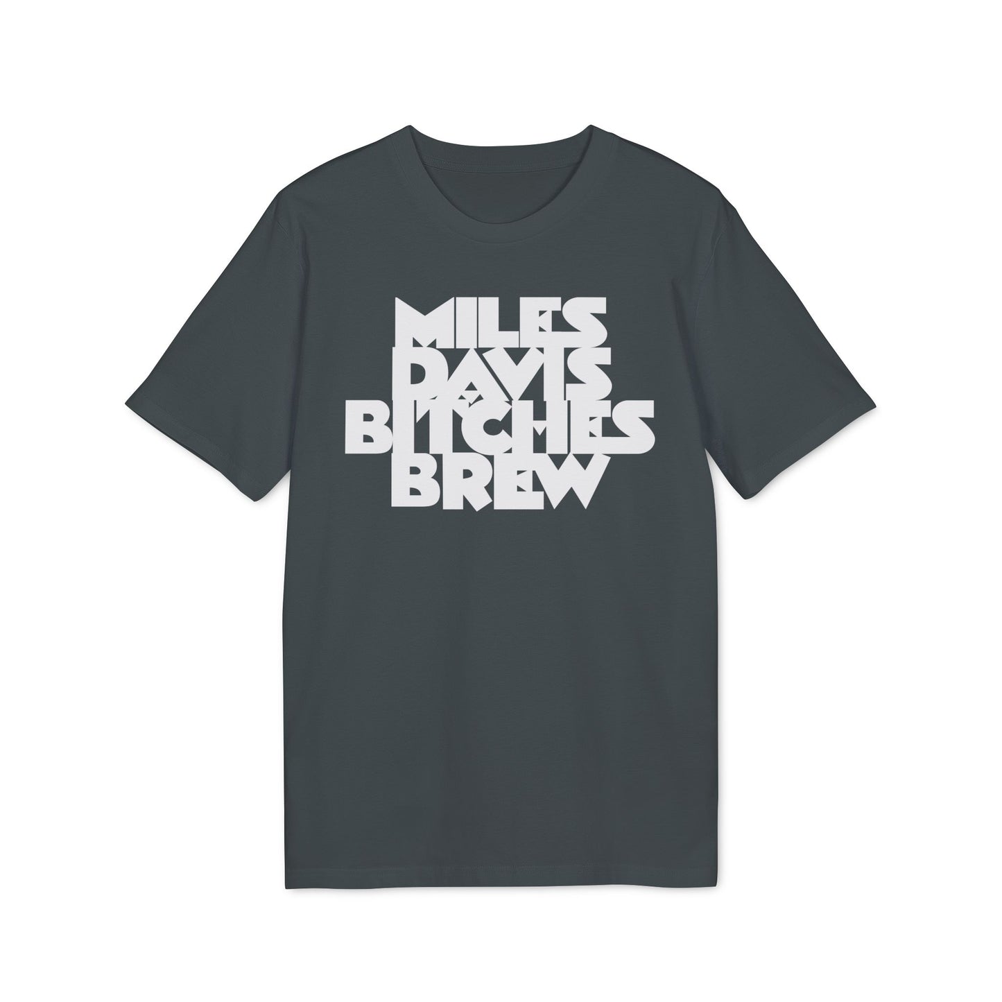 Bitches Brew Miles Davis T Shirt (Premium Organic) | (ref: UK)